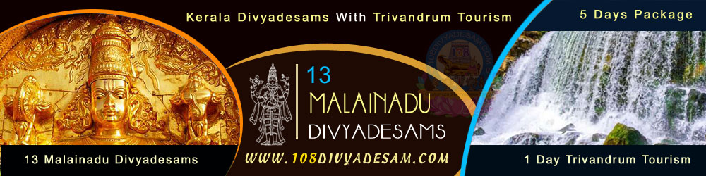 Malainadu Nadu Divya Desams Kerala Tour Packages Trivanedrum Tourism Places 5 Days Customized Tirtha Yatra